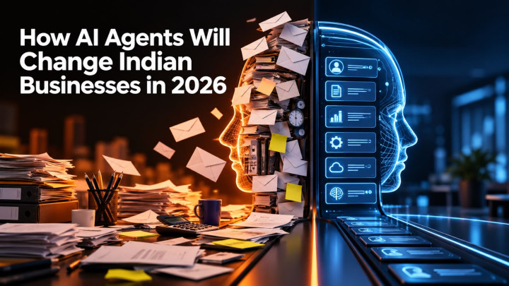 How AI Agents Will Change Indian Businesses in 2026